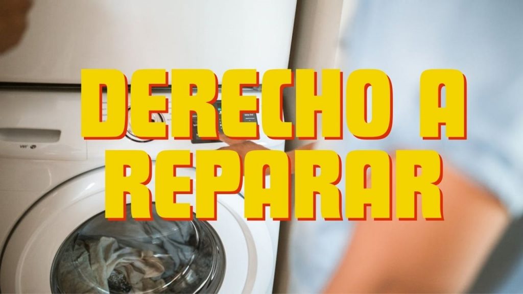 DERECHO A REPARAR ELECTRODOMESTICOS